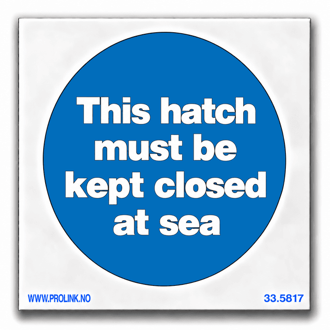 Hovedbilde This hatch must be kept closed at sea