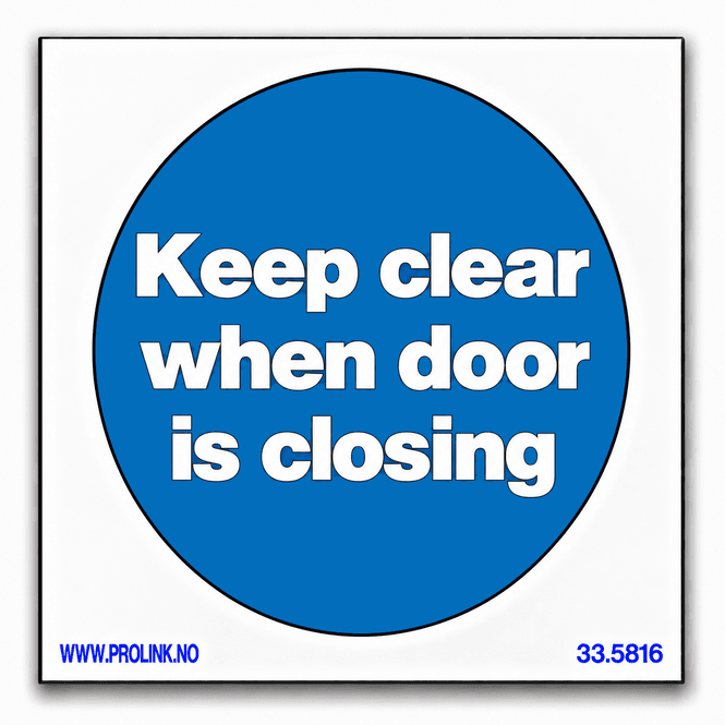 Hovedbilde Keep clear when door is closing