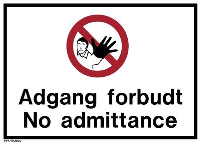 Adgang forbudt/No admittance